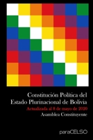 Constitución Política del Estado Plurinacional de Bolivia. B08NXNK1VW Book Cover