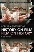 History on Film/Film on History (History: Concepts, Theories and Practice) 0582505844 Book Cover