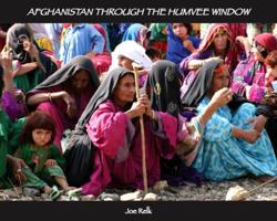 Afghanistan Through the Humvee Window 0615557384 Book Cover