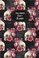 Halloween Party Planner: Plan The Perfect Halloween Party Notebook Journal 1082748862 Book Cover