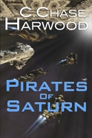 Pirates of Saturn 1093277394 Book Cover