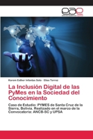 La Inclusion Digital de Las Pymes En La Sociedad del Conocimiento 3659075388 Book Cover