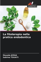 La fitoterapia nella pratica endodontica (Italian Edition) 6208266319 Book Cover
