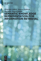 Semantic Knowledge Representation for Information Retrieval 3110304775 Book Cover
