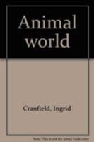 Animal world 0880296933 Book Cover
