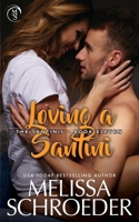 Loving a Santini 1728957966 Book Cover