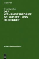 Der Wahrheitsbegriff Bei Husserl Und Heidegger 3110102897 Book Cover