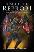 Rise of the Reprobi 1684880270 Book Cover