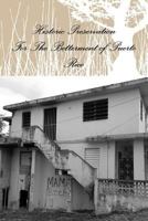 Historic Preservation for the Betterment of Puerto Rico 1312123605 Book Cover