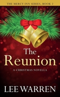 The Reunion: A Christmas Novella 1981637966 Book Cover