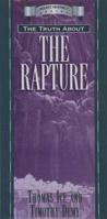 The Truth About the Rapture (Pocket Prophecy Series) 1565073924 Book Cover
