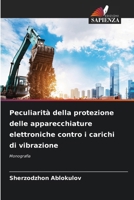 Peculiarità della protezione delle apparecchiature elettroniche contro i carichi di vibrazione (Italian Edition) 6206655792 Book Cover