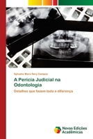 A Perícia Judicial na Odontologia 6205502569 Book Cover