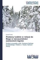 Postawy ludzkie w relacji do Boga w rzeczywisto&#347;ci sowieckich lagrów 3639891279 Book Cover