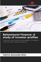 Behavioural Finance: A study of investor profiles 6208596742 Book Cover