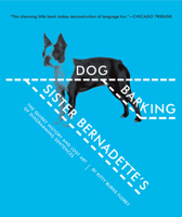Sister Bernadette's Barking Dog: The Quirky History and Lost Art of Diagramming Sentences 0156034433 Book Cover