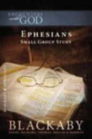 Ephesians: A Blackaby Bible Study Series 1418526479 Book Cover
