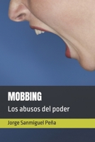 MOBBING: Los abusos del poder (Spanish Edition) B0F4G2Y9HQ Book Cover