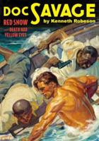 Doc Savage Double-Novel Pulp Reprints Volume #48: "Red Snow" & "Death Had Yellow Eyes" 1608770540 Book Cover