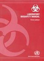 Laboratory Biosafety Manual 9241546506 Book Cover