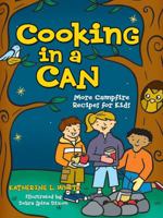 Cooking in a Can (Acitvities for Kids) 1586858149 Book Cover