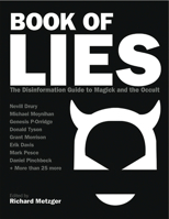 Book of Lies: The Disinformation Guide to Magick and the Occult 097139427X Book Cover