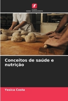 Conceitos de saúde e nutrição (Portuguese Edition) 6206913295 Book Cover