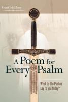 A Poem for Every Psalm: What does the Psalms say to you today? 147811343X Book Cover