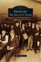 Newport: The Sin City Years (Images of America: Kentucky) 0738568570 Book Cover