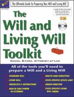 The Will and Living Will Toolkit: The Ultimate Guide to Preparing Your Will and Living Will 1892949474 Book Cover