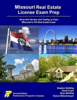 Missouri Real Estate License Exam Prep : All-In-One Review and Testing to Pass Missouri's PSI Real Estate Exam 1965482279 Book Cover