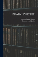 Brain Twister 1017298718 Book Cover