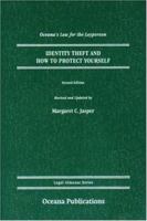 Identity Theft and How to Protect Yourself (Oceana's Legal Almanac Series Law for the Layperson) 0379113686 Book Cover