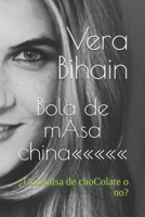 Bola de mAsa china«««««: ¿Con salsa de choColate o no? (Spanish Edition) B0DRT9FRWH Book Cover