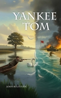 Yankee Tom B0GRPNZTGK Book Cover