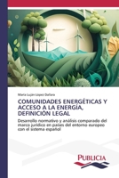 Comunidades Energéticas Y Acceso a la Energía, Definición Legal 3639645758 Book Cover
