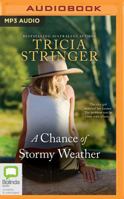 A Chance Of Stormy Weather 1489242503 Book Cover