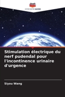 Stimulation électrique du nerf pudendal pour l'incontinence urinaire d'urgence (French Edition) 6207549732 Book Cover