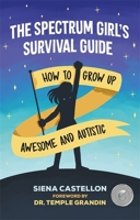 The Spectrum Girl’s Survival Guide 178775183X Book Cover