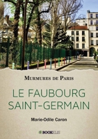 Le Faubourg Saint-Germain (French Edition) B0BPXQYPQF Book Cover