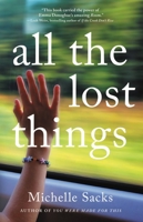 All the Lost Things 0316475459 Book Cover