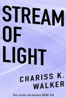 Stream of Light 1497529832 Book Cover