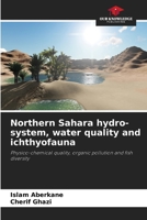 Northern Sahara hydro-system, water quality and ichthyofauna 620602914X Book Cover