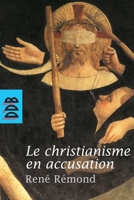 Le Christianisme En Accusation 2220058891 Book Cover