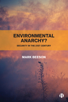 Environmental Anarchy?: Security in the 21st Century 1529209390 Book Cover