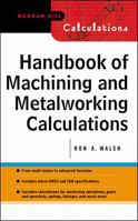 Handbook of Machining and Metalworking Calculations 0071360662 Book Cover