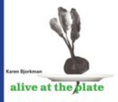 Alive at the Plate 1366875656 Book Cover