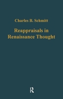 Reappraisals in Renaissance Thought (Collected Studies Ser. : No. Cs297) 086078245X Book Cover