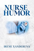 Nurse Humor 1088068413 Book Cover