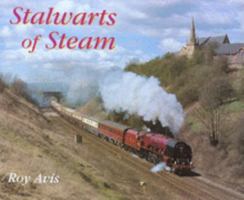 Stalwarts of Steam 1857942604 Book Cover